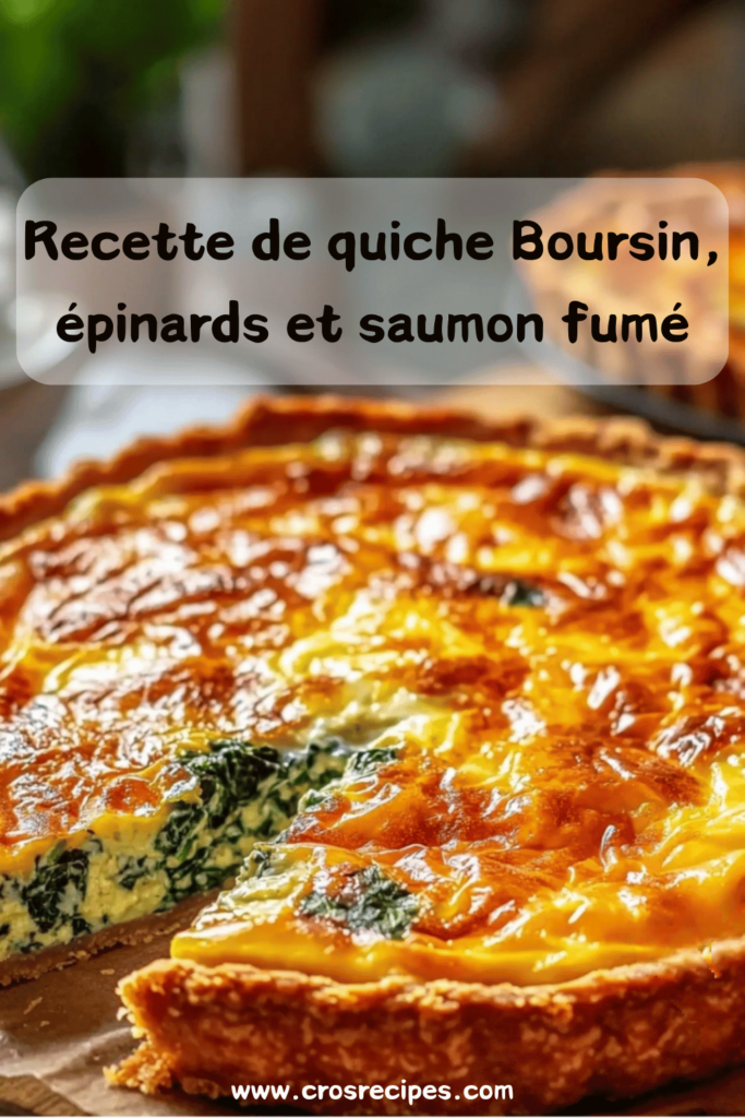 Quiche dorée au Boursin, épinards et saumon fumé, servie en parts sur une assiette avec une salade verte.