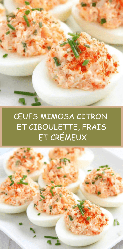 Œufs mimosa citron et ciboulette, garnis d’une crème onctueuse et servis froids sur une assiette.