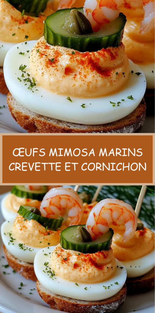 Œufs mimosa marins garnis de crevettes et cornichons, dressés sur des toasts croustillants pour l’apéritif.
