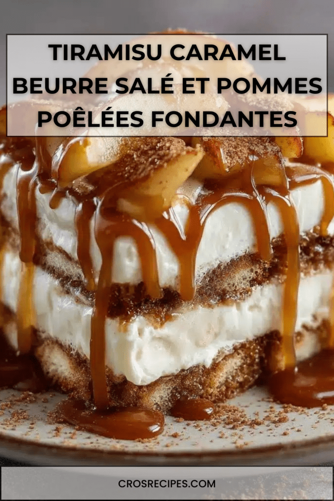 Tiramisu aux pommes poêlées et caramel beurre salé, dessert crémeux et fondant en verrines.