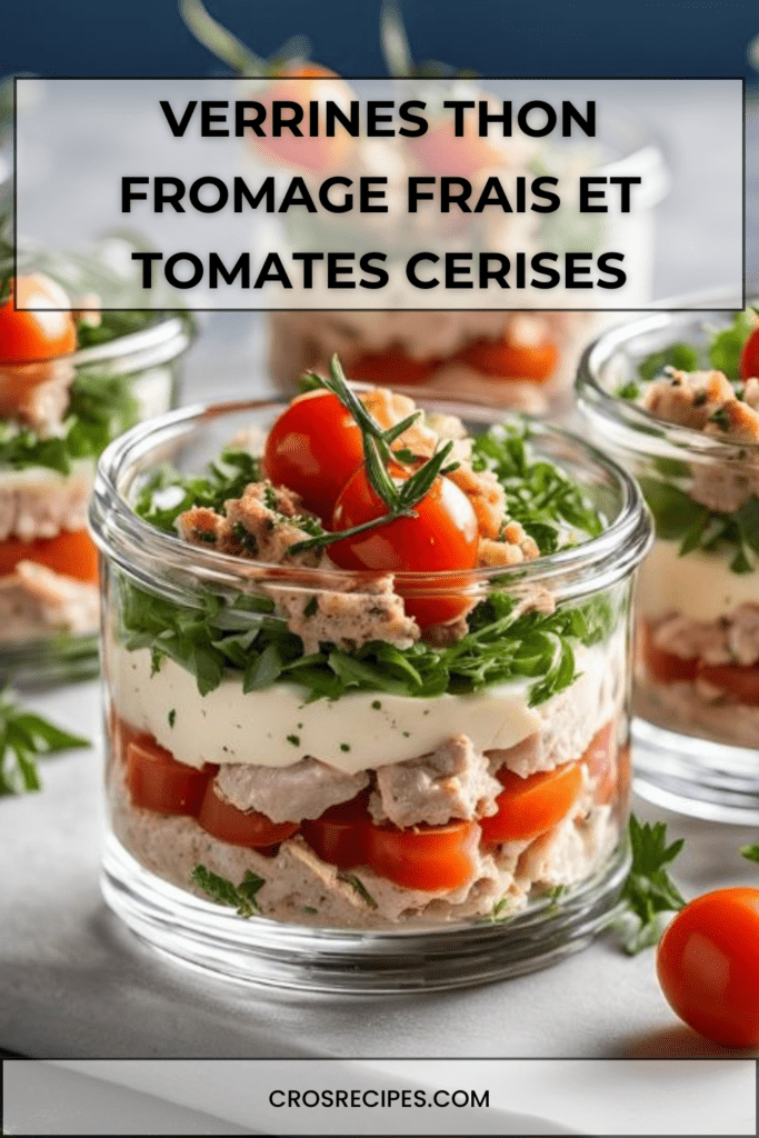 Verrines salées au thon, fromage frais et tomates cerises, servies froides en entrée légère.