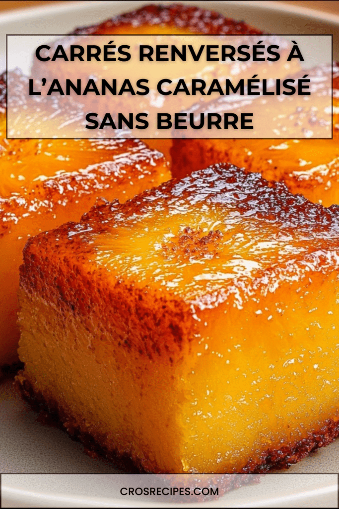 Carrés renversés à l’ananas caramélisé découpé en carrés brillants, avec des tranches d’ananas dorées sur le dessus et un intérieur moelleux