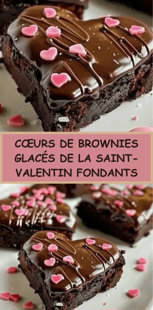 Cœurs de brownies au chocolat glacés avec nappage brillant, décorations en forme de cœur, texture fondante et présentation élégante pour la Saint-Valentin.