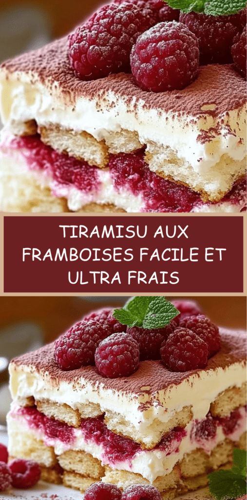 Tiramisu aux framboises en plat familial, couches de crème mascarpone et biscuits imbibés, décoré de framboises fraîches et menthe.