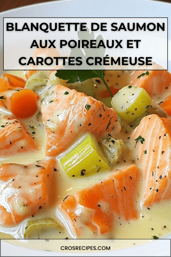 Blanquette de saumon aux poireaux et carottes nappée de sauce crémeuse, morceaux de saumon fondants visibles, servie chaude avec persil frais