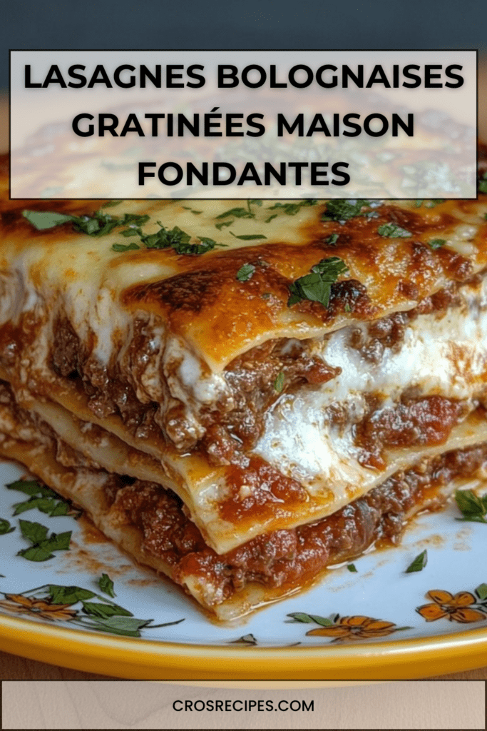 Lasagnes bolognaises maison gratinées au four avec couches de pâtes, sauce bolognaise riche, béchamel crémeuse et fromage doré