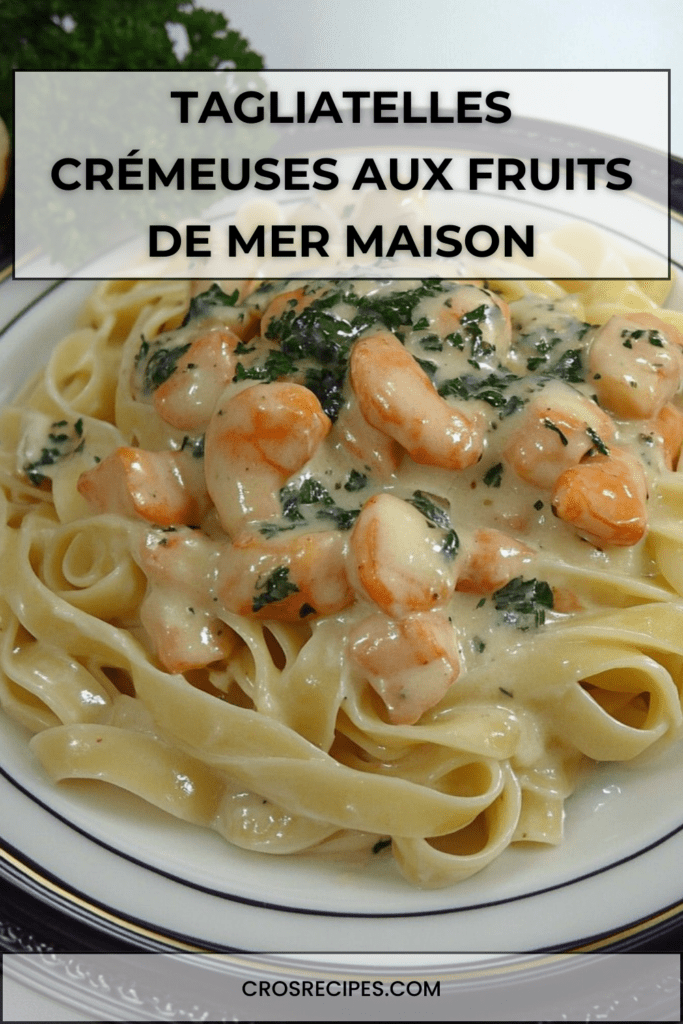 Tagliatelles aux fruits de mer nappées de sauce crémeuse, crevettes et persil frais, servies bien chaudes dans une assiette généreuse.