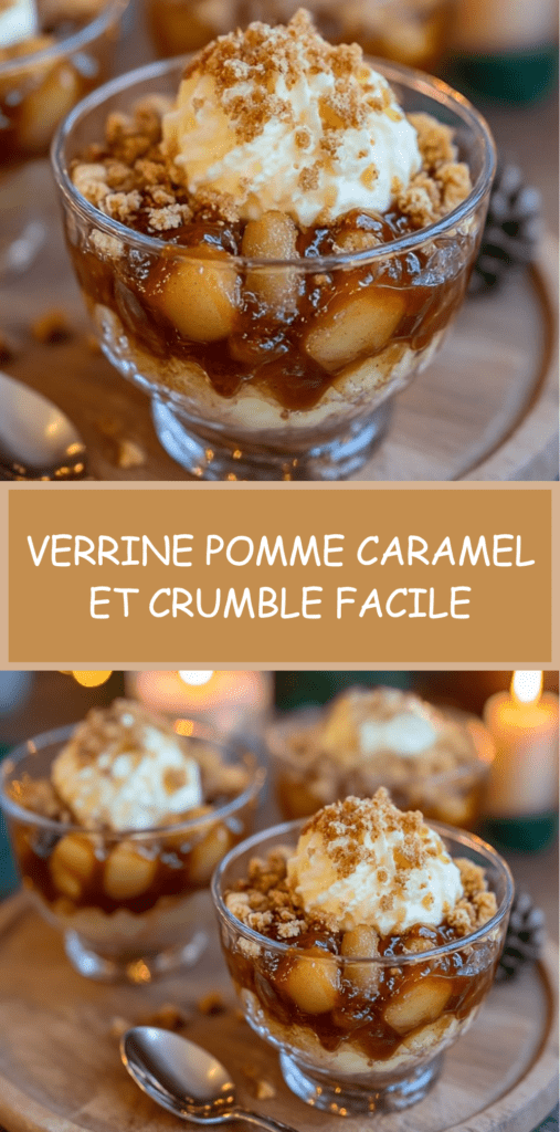 verrine pomme caramélisées avec crème onctueuse et crumble de biscuits sablés, nappées de caramel, présentées en couches gourmandes.