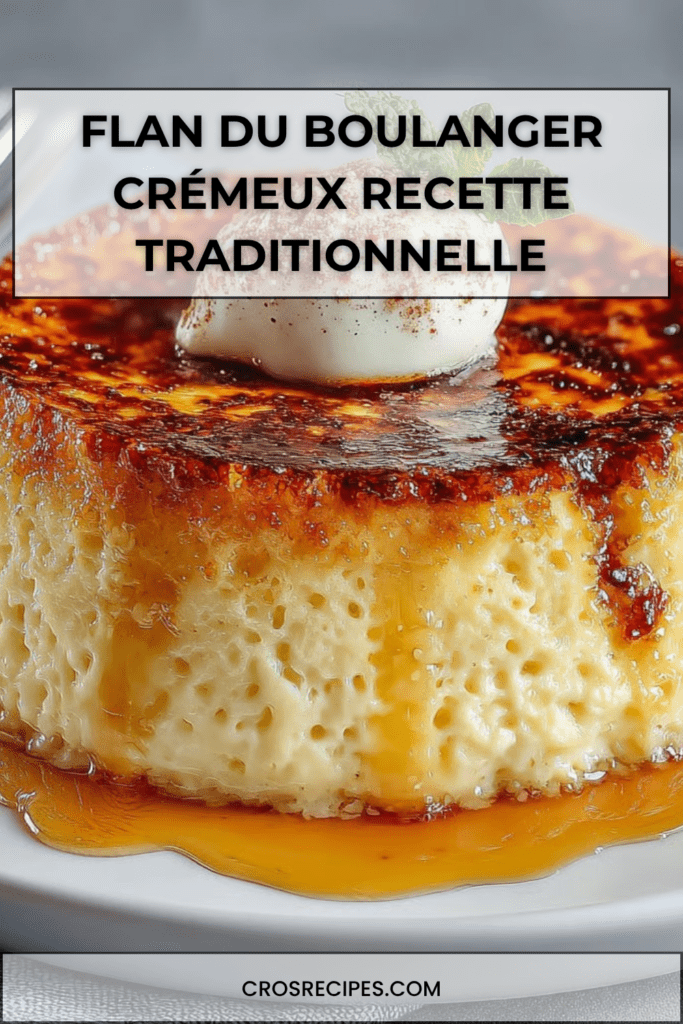 Flan du boulanger avec surface dorée légèrement caramélisée, texture crémeuse et coupe nette révélant un intérieur fondant.