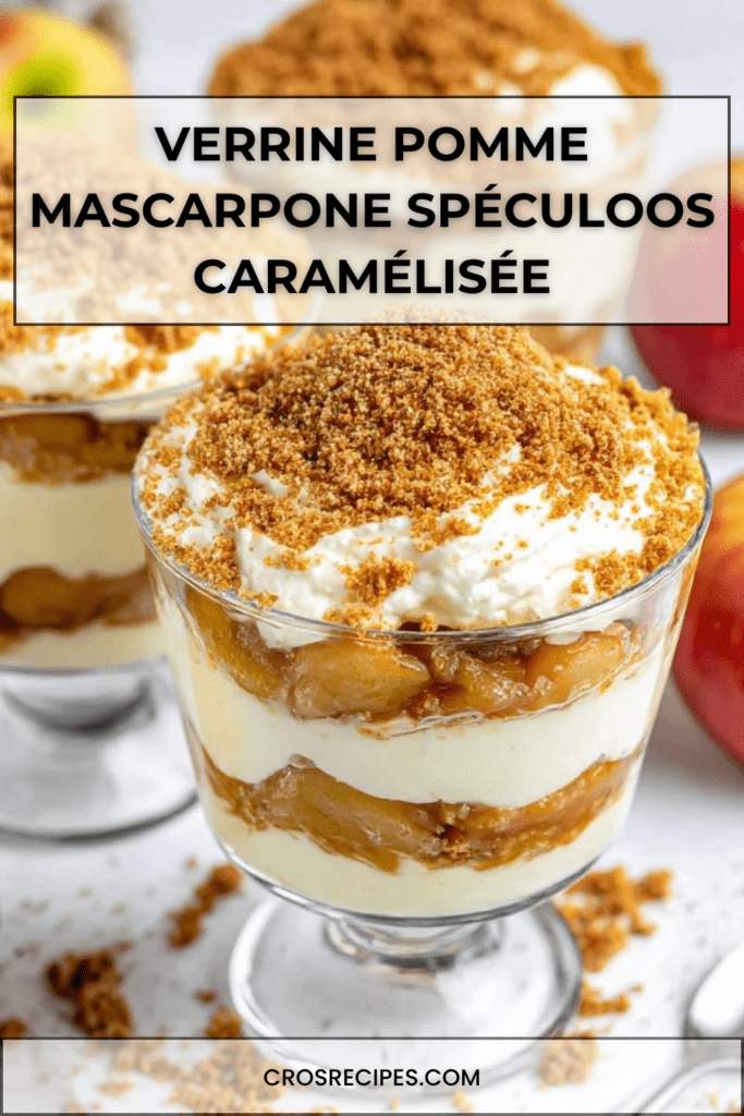 Verrines de pommes caramélisées à la cannelle avec mascarpone crémeux et spéculoos émiettés, présentées en couches gourmandes.