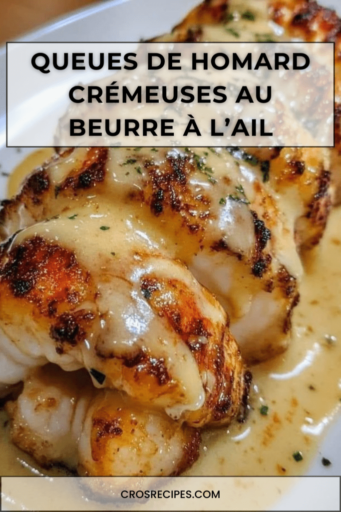 Queues de homard dorées servies dans leur carapace, nappées d’une sauce crémeuse au beurre à l’ail, au citron et au persil frais.