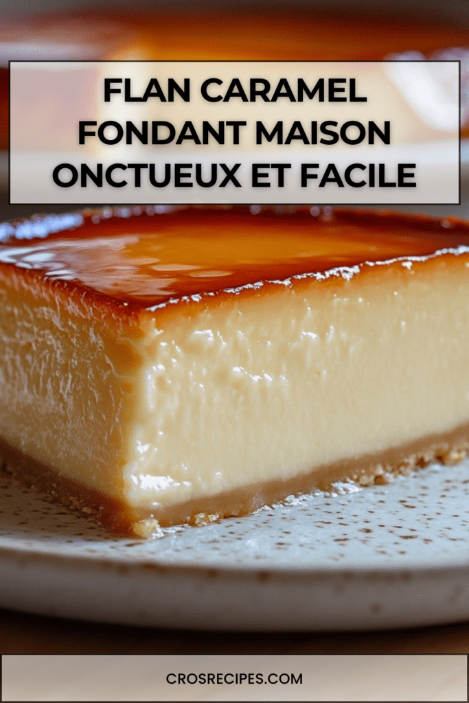 Flan caramel maison démoulé, texture lisse et brillante avec caramel doré nappant le dessus, servi en parts sur une assiette.