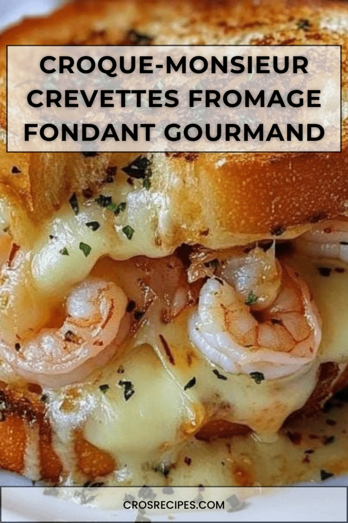 Croque-monsieur aux crevettes avec pain doré croustillant, fromage fondu filant et garniture crémeuse aux crevettes et persil frais.