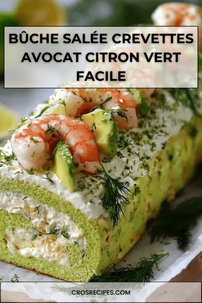 Bûche salée roulée garnie de crevettes, avocat et fromage frais, décorée avec des herbes et des tranches d’avocat sur un plat de service élégant.