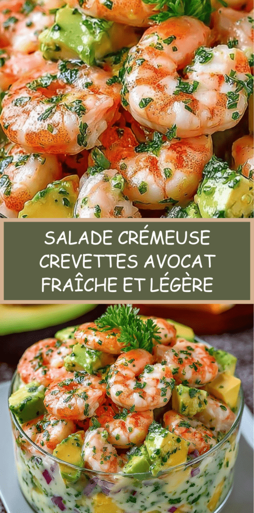 Salade de crevettes et avocat crémeuse avec herbes fraîches, oignon rouge et sauce onctueuse servie en verrine élégante.