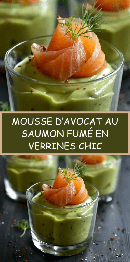 Verrines de mousse d’avocat au saumon fumé, garnies d’aneth frais, avec une texture onctueuse et une présentation élégante pour un apéritif raffiné.