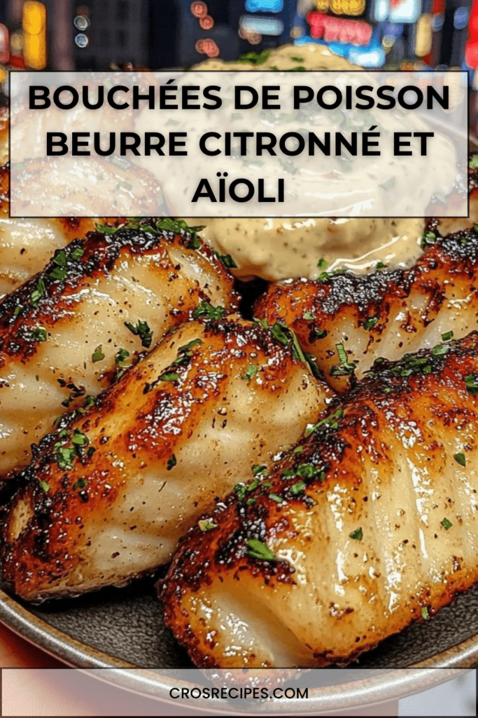 Bouchées de poisson blanc dorées nappées de beurre citronné, servies avec sauce aïoli crémeuse à l’ail et persil frais.